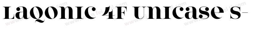 Laqonic 4F Unicase S字体转换